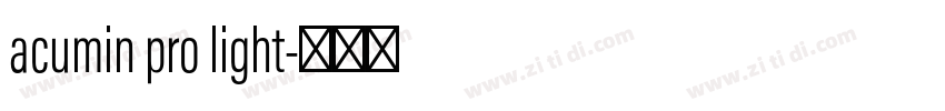 acumin pro light字体转换 acumin pro light字体转换